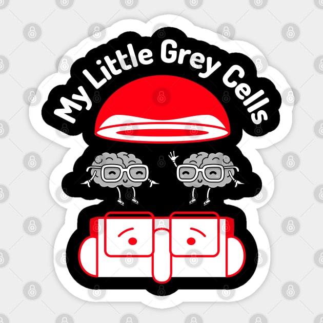 Little Grey Cells, Brainy, Detective, Overthinking, Psychiatry, Psychology, inspector Sticker by Style Conscious